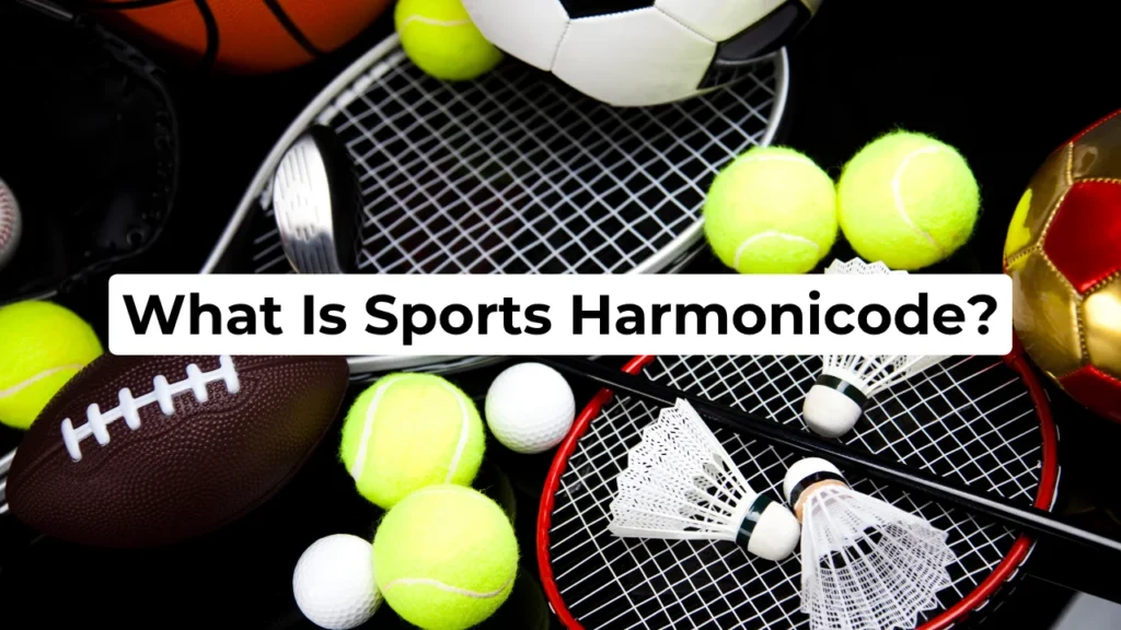 What Is Sports Harmonicode?
